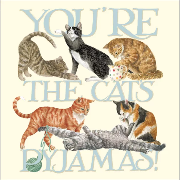Emma Bridgewater - You're The Cats Pyjamas Greeting Card