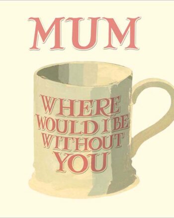 Emma Bridgewater – MUM Birthday Greeting Card